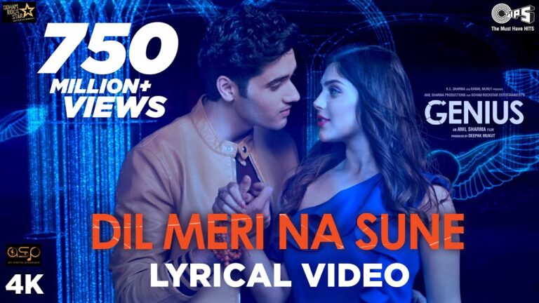 Dil Meri Na Sune Song Lyrics - Genius Movie