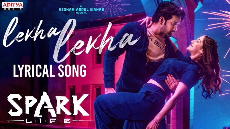 Lekha Lekha Song Lyrics - SPARK Movie