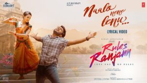 Naalo Nene Lenu Song Lyrics - Rules Ranjann Movie