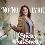 No No No Song Lyrics - Miss Shetty Mr Polishetty Movie