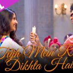 Tujh Mein Rab Dikhta Hai Song Lyrics - Rab Ne Bana Di Jodi Movie