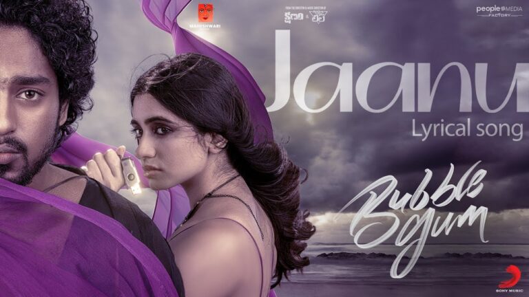 Jaanu Song Lyrics - Bubblegum Movie
