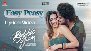 Easy Peasy Song Lyrics - Bubblegum Movie