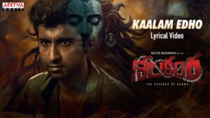 Kaalam Edho Song Lyrics - Nilakanta Movie