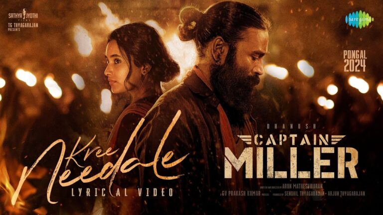 Kree Needale Song Lyrics - Captain Miller Movie