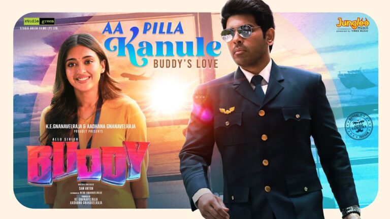 Aa Pilla Kanule - Buddy's Love Song Lyrics - Buddy Movie