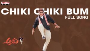 Chiki Chiki Bum Bum Song Lyrics - Aadi Movie