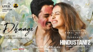 Dhaage Song Lyrics - Hindustani 2 Movie