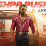 Pushpa Pushpa Hindi Song Lyrics - Pushpa 2 The Rule Movie
