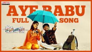 Aye Babu Song Lyrics - Devadasu Movie