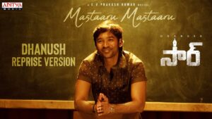 Mastaaru Mastaaru - Dhanush Reprise Version Song Lyrics - SIR Movie