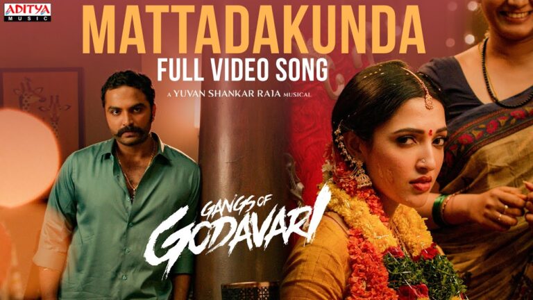 Mattadakunda Song Lyrics - Gangs of Godavari Movie