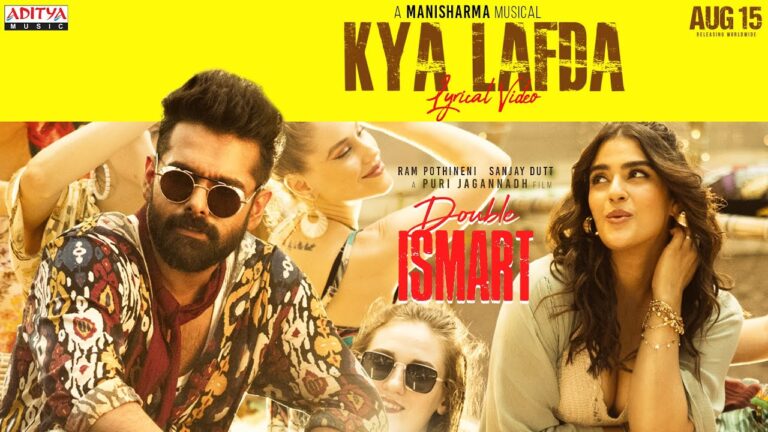 Kya Lafda Song Lyrics - Double ISMART Movie