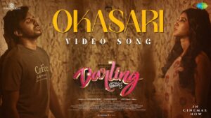 Oka Saari Song Lyrics - Darling Movie