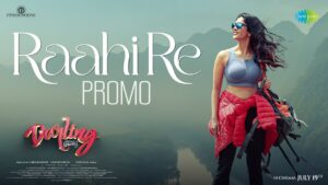 Raahi Re Song Lyrics - Darling Movie