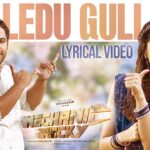 Gulledu Gulledu Song Lyrics - Mechanic Rocky