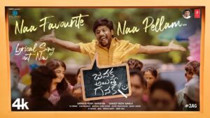 Naa Favourite Naa Pellam Song Lyrics - Janaka Ayithe Ganaka