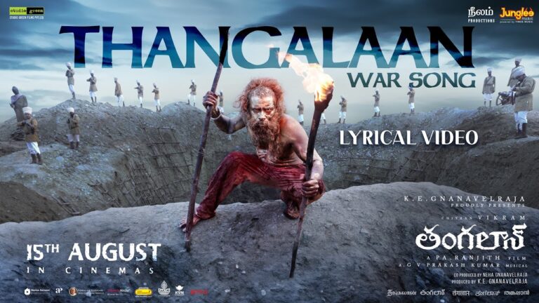 Thangalaan War Song Lyrics - Thangalaan Movie