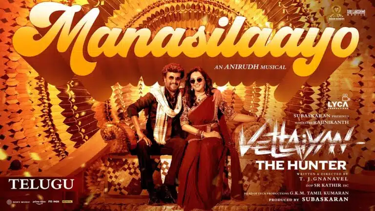 Manasilaayo Song Lyrics - Vettaiyan The Hunter Movie