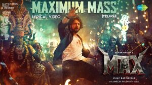 Maximum Mass Song Lyrics - Max Movie