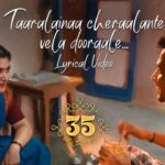 Taaralainaa Cheraalante Song Lyrics - 35 - Chinna Katha Kaadu Movie