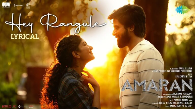 Hey Rangule Song Lyrics - Amaran Movie